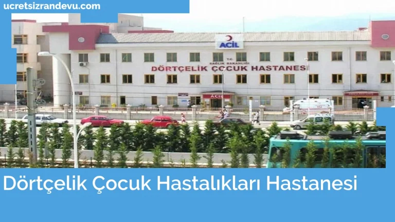 Bursa Dortcelik Cocuk Hastaliklari Hastanesi